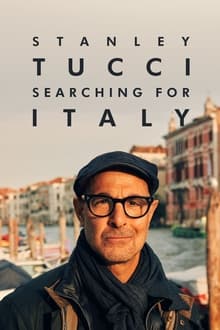 Stanley Tucci - Searching For Italy