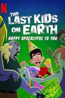 Ostatnie dzieciaki na Ziemi: Wszystkiego apokaliptycznego!
