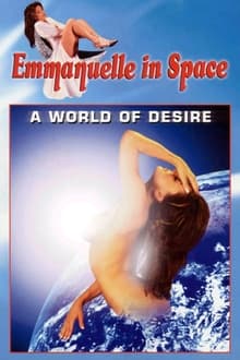 Emmanuelle in Space 2: A World of Desire