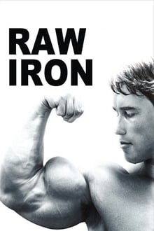 Raw Iron: The Making of 'Pumping Iron'
