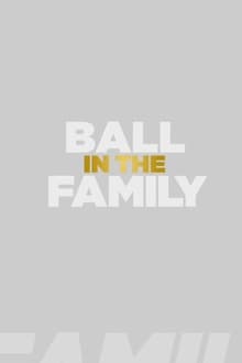 Ball In The Family