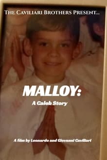 The Caviliari Brothers Present: MALLOY: A Caleb Story