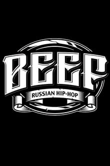 BEEF: Hip-Hop in Russia