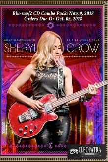 Sheryl Crow: Live at the Capitol Theatre