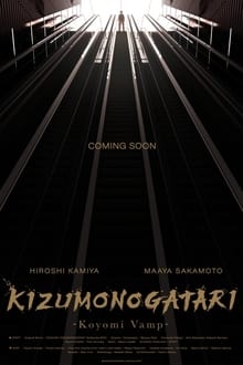Kizumonogatari -Koyomi Vamp-