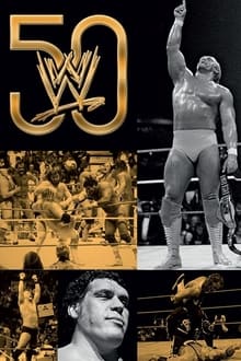 The History of WWE: 50 Years of Sports Entertainment