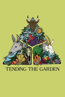 Tending the Garden