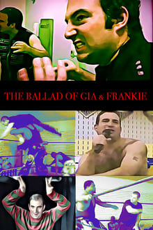 The Ballad of Gia & Frankie