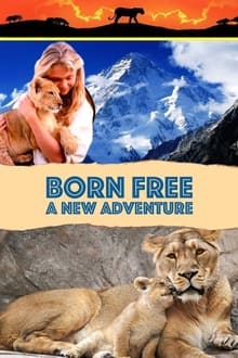 Born Free: A New Adventure
