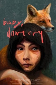 Baby, Don’t Cry