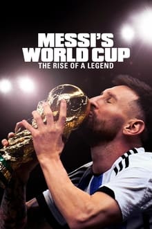 Messiho majstrovstvá sveta: Vzostup legendy