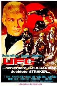 UFO... annientare S.H.A.D.O. Stop. Uccidete Straker...