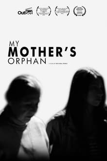 My Mother's Orphan