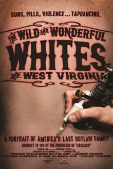 The Wild and Wonderful Whites of West Virginia