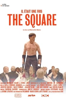 Il était une fois... "The Square"