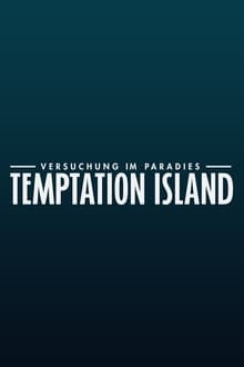 Temptation Island - Versuchung im Paradies