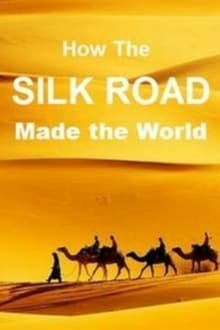 How The Silk Road Made the World