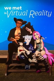 We Met in Virtual Reality
