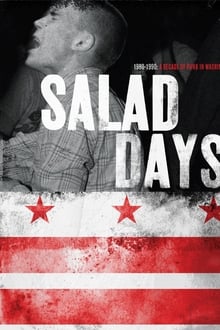 Salad Days: A Decade of Punk in Washington, DC (1980-90)