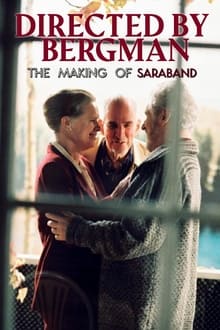 Directed by Bergman (The Making of Saraband)