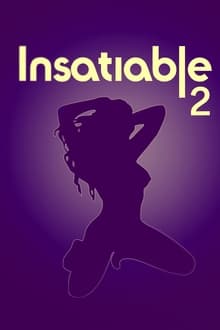 Insatiable II