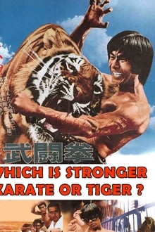 Which Is Stronger, Karate or the Tiger?