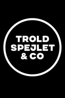 Troldspejlet & Co.