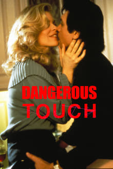 Dangerous Touch