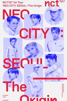 NCT 127 | 1st Tour | NEO CITY - The Origin