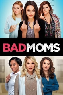 Bad Moms