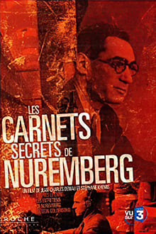 Les Carnets secrets de Nuremberg