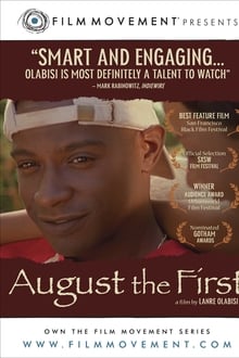 August the First