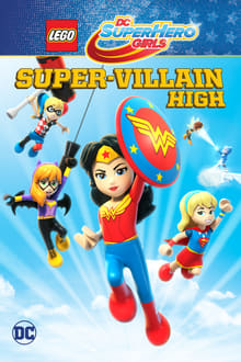 LEGO DC Super Hero Girls: Super-Villain High