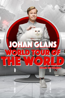 Johan Glans: World Tour of the World