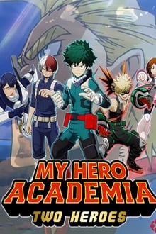 My Hero Academia: Two Heroes
