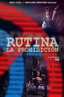 Routine: The Prohibition