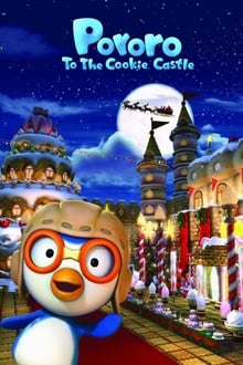 Pororo to the Cookie Castle