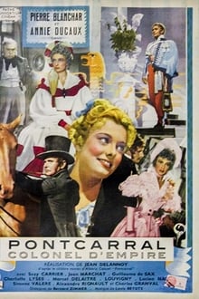 Pontcarral, Empire Colonel