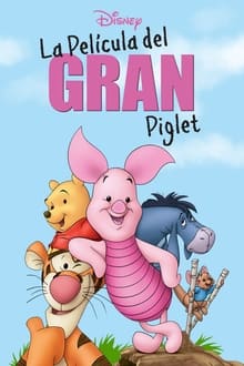 La gran película de Piglet