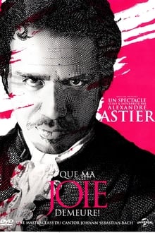 Alexandre Astier - Jesu, Joy of Man's Desiring