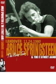 Bruce Springsteen and the E Street Band: Landover