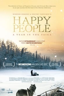 Happy People: Ein Jahr in der Taiga
