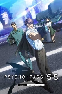 Psycho-Pass: Pecadores do Sistema Caso 2 - Primeiro Guardião