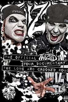 The Official Twiztid Tour Documentary: The Long And Crooked Road