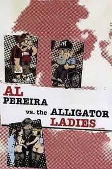 알 페레이라 vs. 더 앨리게이터 레이디스