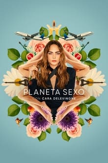 Planet Sex con Cara Delevigne