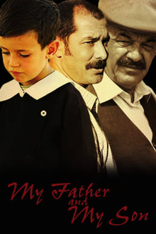 My Father and My Son