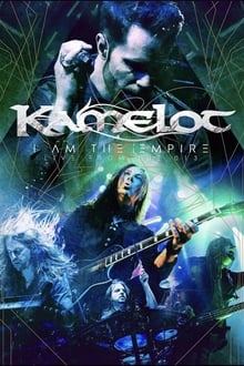 Kamelot - I Am The Empire Live From the 013