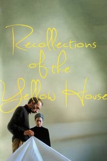 Recollections of the Yellow House