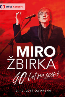 Miro Žbirka: 40 let na scéně